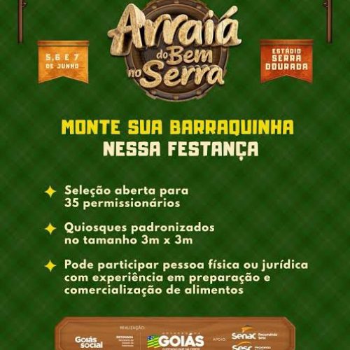 Inscrições para sorteio de barraquinhas no Arraiá do Bem estão abertas