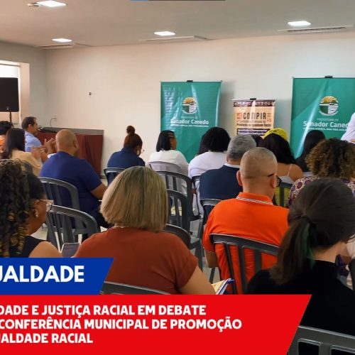 4ª conferência sobre Igualdade Racial em Senador Canedo