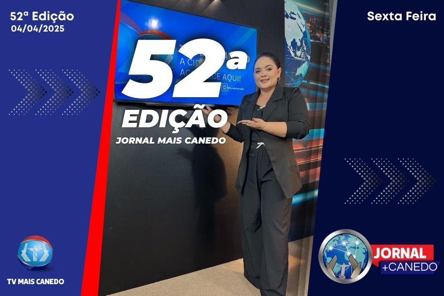 Jornal Mais Canedo – 52ª Edição – Sexta