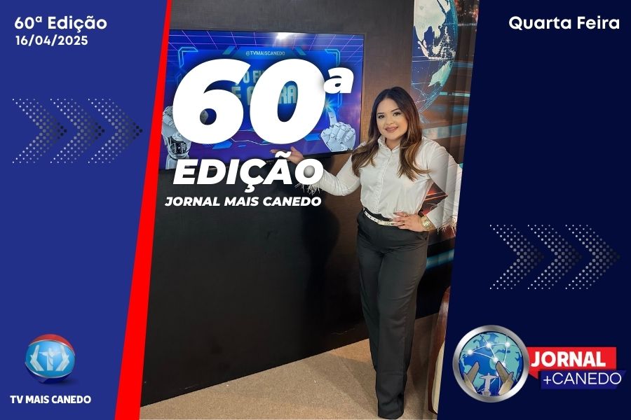 Jornal Mais Canedo – 60ª Edição – Quarta