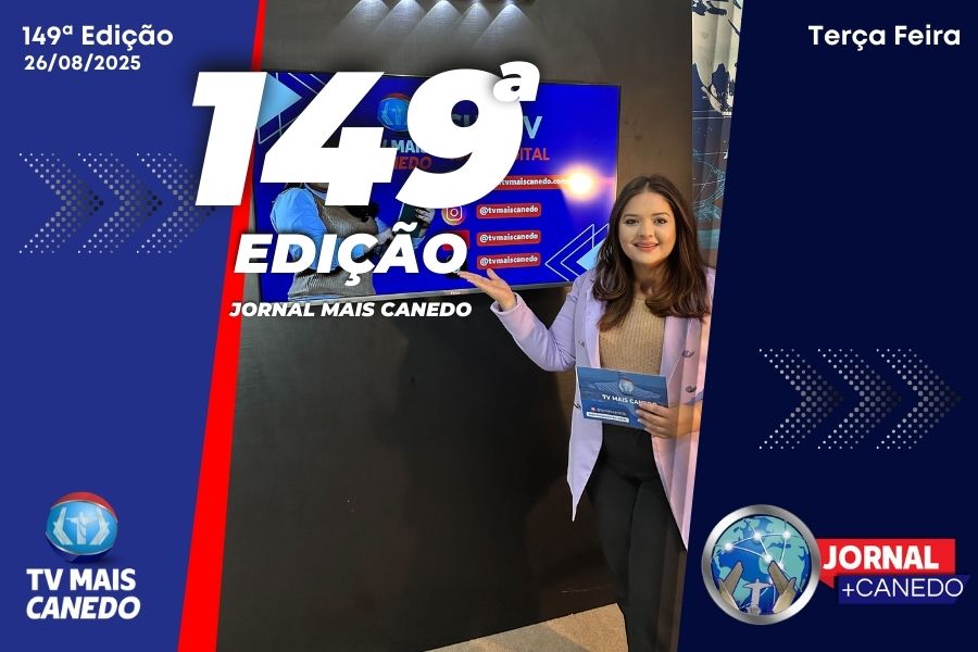 Jornal Mais Canedo – 149ª Edição – Terça