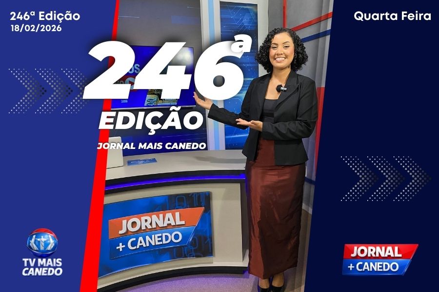 Jornal Mais Canedo – 246ª Edição – Quarta