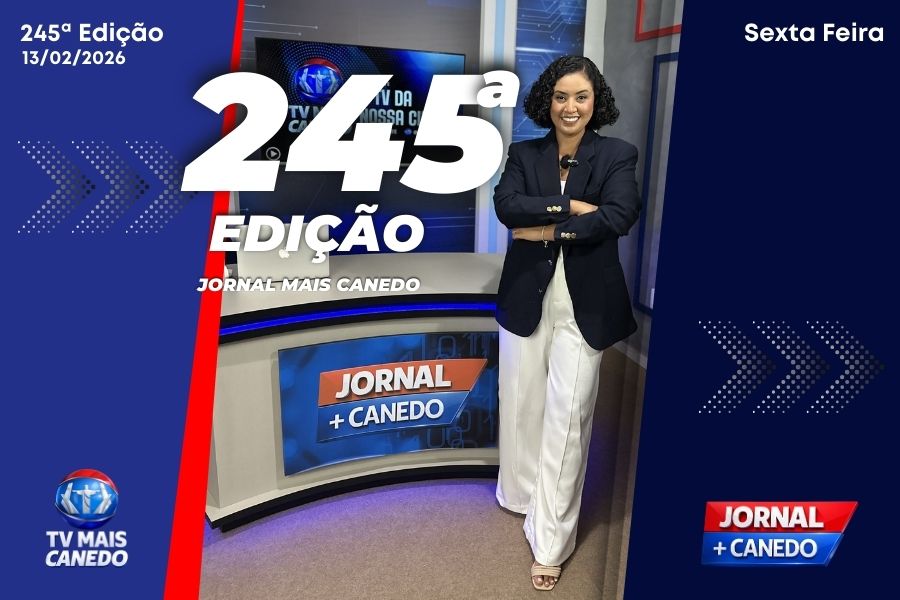Jornal Mais Canedo – 245ª Edição – Sexta