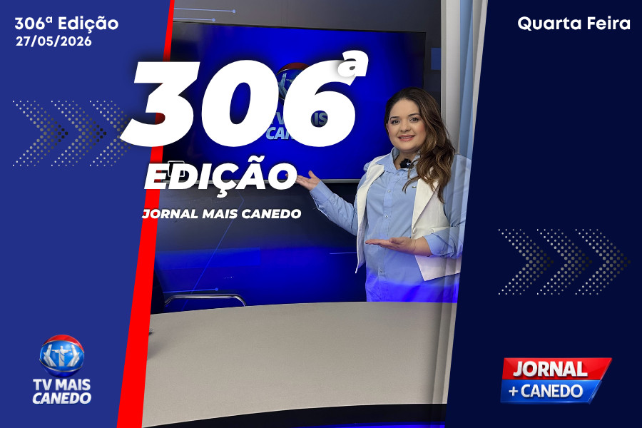 Jornal Mais Canedo – 306ª Edição – Quarta