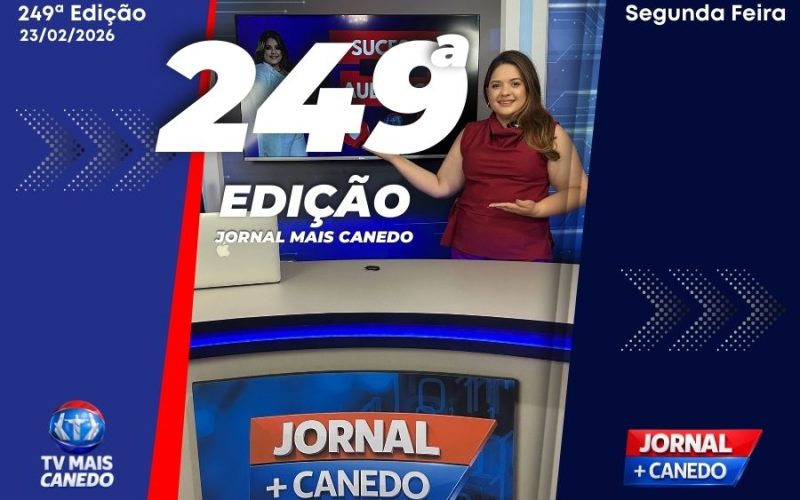 Jornal Mais Canedo – 249ª Edição – Segunda