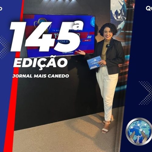 Jornal Mais Canedo – 145ª Edição – Quarta