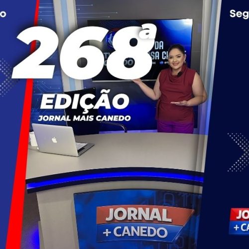 Jornal Mais Canedo – 268ª Edição – Segunda