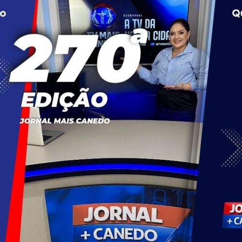 Jornal Mais Canedo – 270ª Edição – Quarta