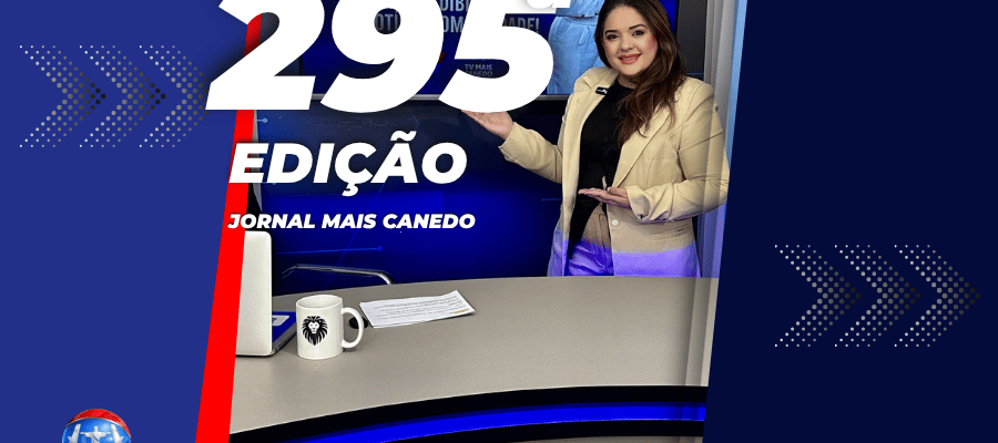 Jornal Mais Canedo – 295ª Edição – Quinta