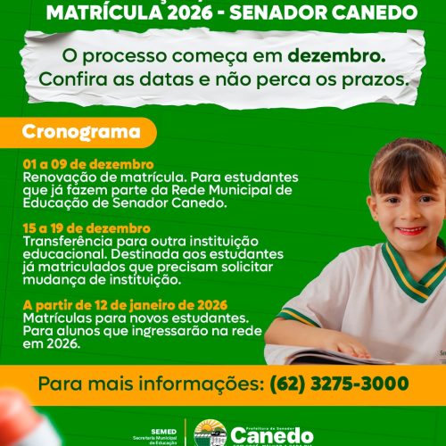 Prefeitura de Senador Canedo divulga cronograma oficial de matrículas e transferências para 2026