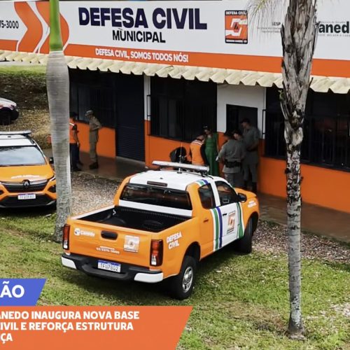 Prefeitura inaugura nova base da Defesa Civil e entrega viaturas para segurança