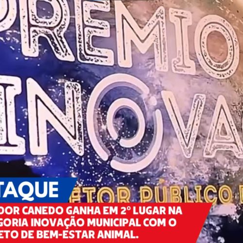 Senador Canedo conquista 2º lugar em prêmio estadual de inovação para Bem-Estar Animal