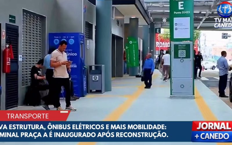 Inauguração do novo Terminal da Praça A reforça mobilidade urbana em Senador Canedo