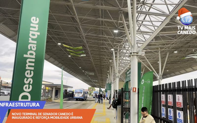Novo Terminal de Senador Canedo é inaugurado com autoridades estaduais e municipais