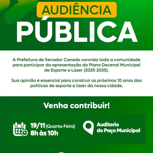 Senador Canedo realiza audiência pública para apresentação do Plano Decenal Municipal de Esporte e Lazer